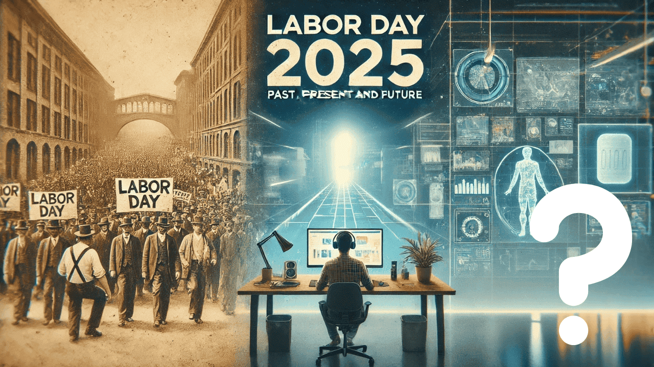 Labor Day 2025 – Past, Present and Future Happy Labor Day 2025! Image created by OnYourMark.com using DALL-E with modifications in Canva.com